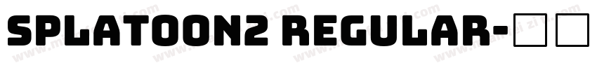 Splatoon2 Regular字体转换